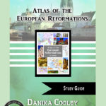 Atlas of the European Reformations Study Guide