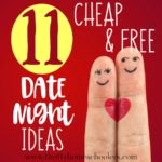11 Cheap & Free Date Night Ideas