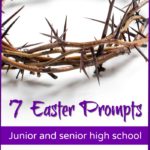 FREE Holy Week Writing Prompts for Teens