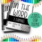 Limited Time Freebie ~ Bible Journal for Teens (I Samuel)